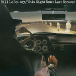 「【カージャケNo.086】AORらしいAORを聴きたいなら間違いのない1枚　This Night Won’t Last Forever BILL LaBOUNTY ［ビル・ラバウンティ］1978」の1枚目の画像ギャラリーへのリンク