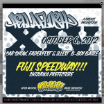 ヘラフラが今年も富士スピードウェイで10月6日に開催！ - Hellaflush 10 / X at Fuji Speedway. 2012年10月6日